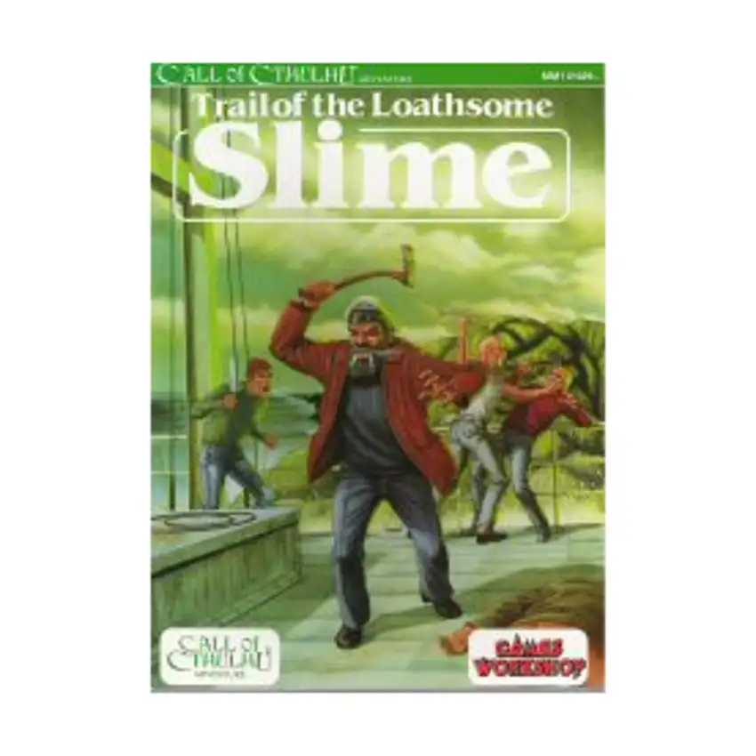 Trail of the Loathsome Slime