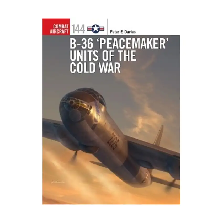 B-36 ‘Peacemaker' Units of the Cold War