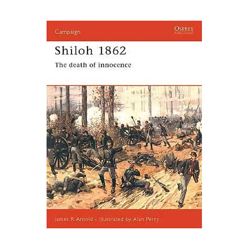 Shiloh 1862 - The Death Of Innocence
