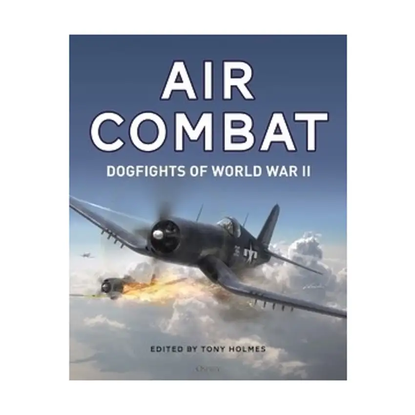 Air Combat - Dogfights of World War II