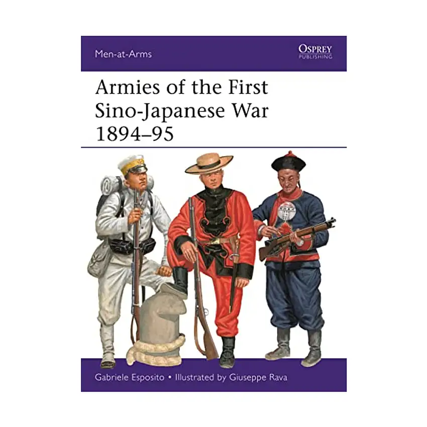 Armies of the First Sino-Japanese War 1894-95