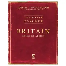 OSPTSB005 Osprey Publishing Silver Bayonet: Britain: Bones of Albion