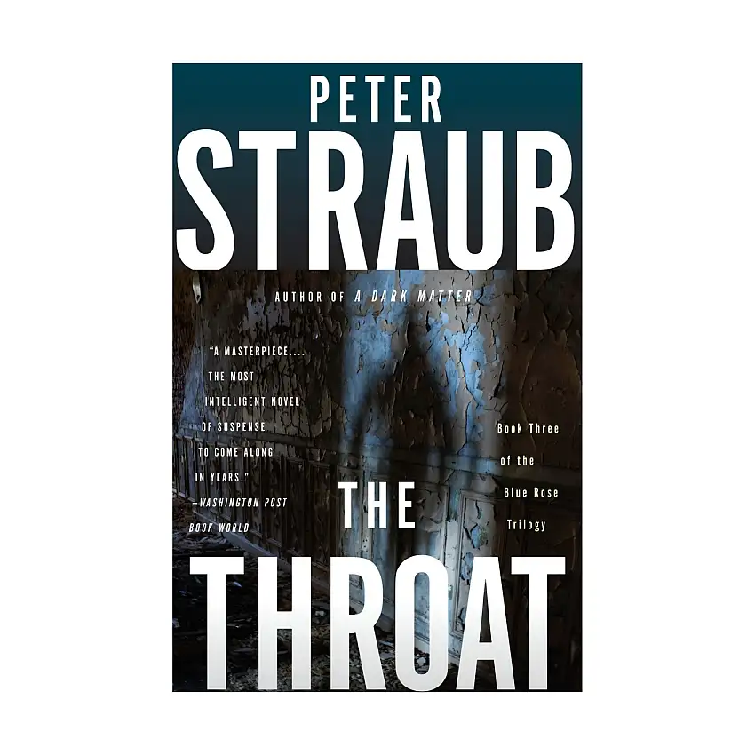 Throat, The - Blue Rose Trilogy Book #3