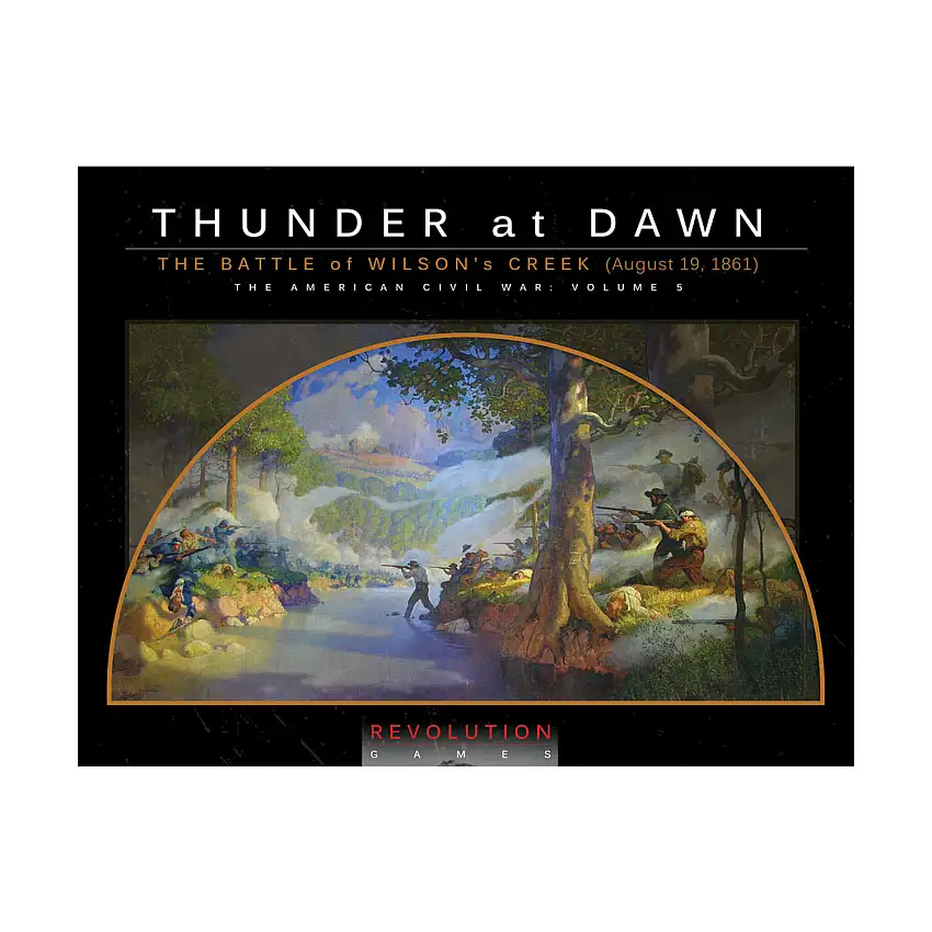 American Civil War Vol. #5, The - Thunder at Dawn, The Battle of Wilson's Creek