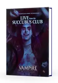 RGS01178 Renegade Games Studios Vampire The Masquerade: Role Playing Game - Live from the Succubus Club