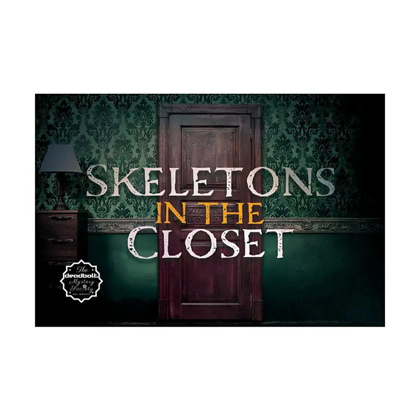 Skeletons in the Closet