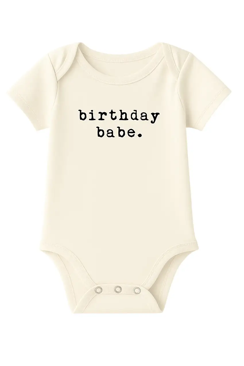 Birthday Babe Organic Cotton Baby Bodysuit Short Sleeve