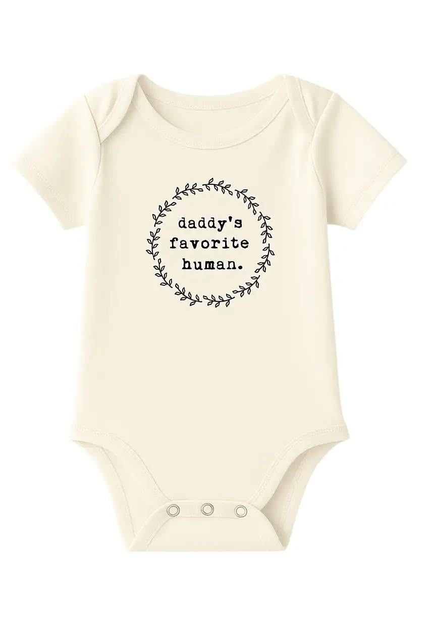 Daddy's Favorite Human Organic Cotton Baby Bodysuit Short Sleeve