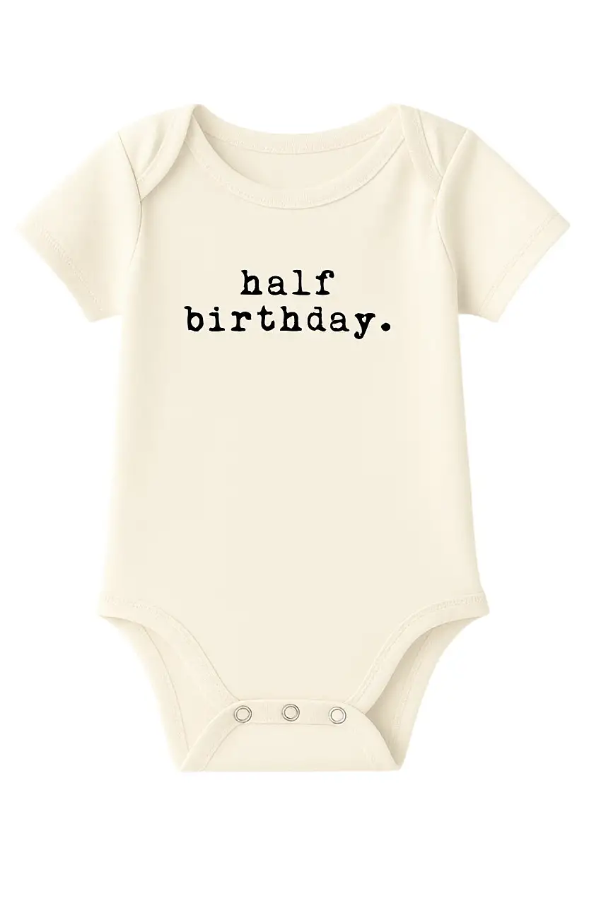 Half Birthday Organic Cotton Baby Bodysuit Short Sleeve
