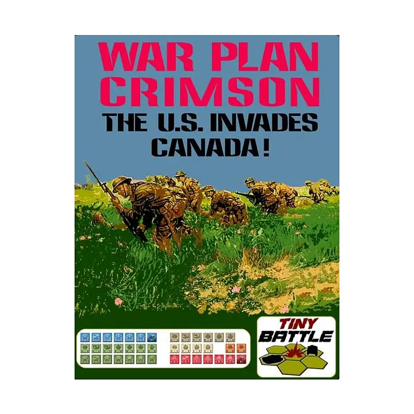 War Plan Crimson - The U.S. Invades Canada!