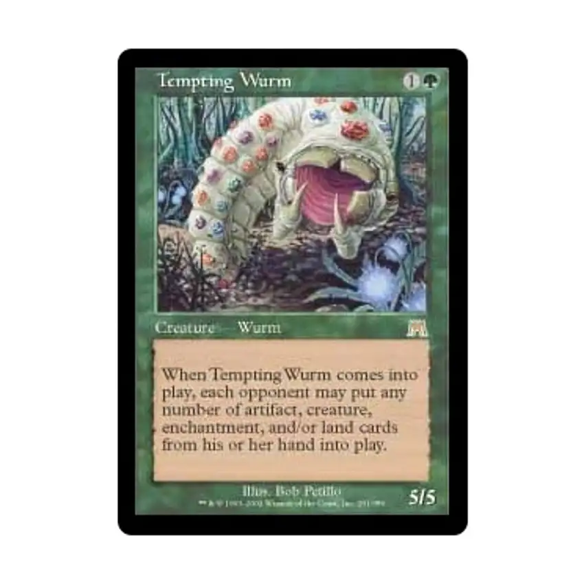Tempting Wurm (R)