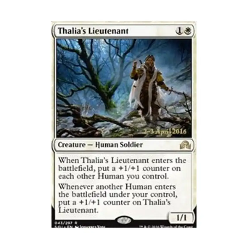 Thalia's Lieutenant (P) (Foil)