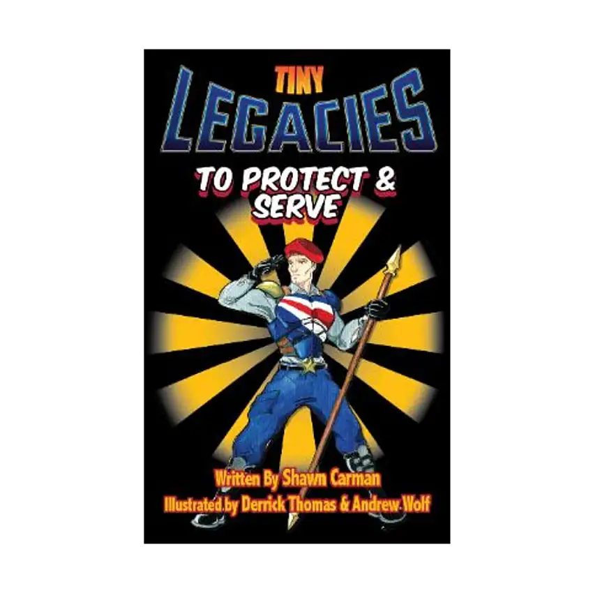 Tiny Legacies-To Protect & Serve