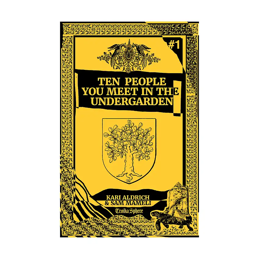 Ten People You Meet in the Undergarden